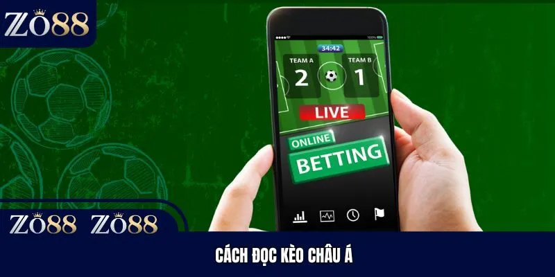 Cách đọc kèo châu Á