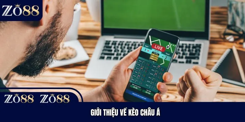 Giới thiệu về kèo châu Á