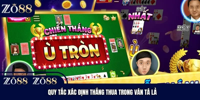 Quy tắc xác định thắng thua trong ván Tá Lả